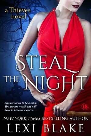Steal the Night by Lexi Blake