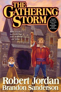 The Gathering Storm by Brandon Sanderson, Robert Jordan