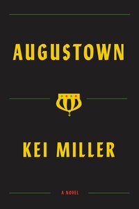 Augustown by Kei Miller