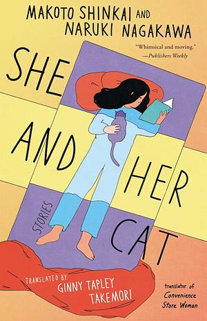 She and Her Cat: Stories by Makoto Shinkai, Naruki Nagakawa