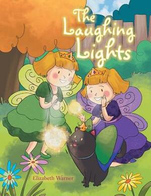 The Laughing Lights by Elizabeth Warner