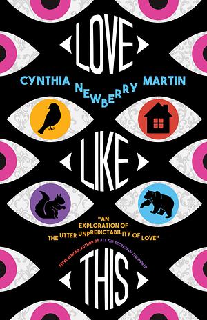 Love Like This by Cynthia Newberry Martin