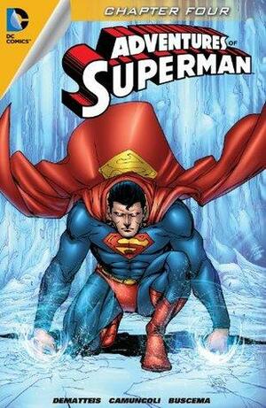 Adventures of Superman (2013-2014) #4 by J.M. DeMatteis
