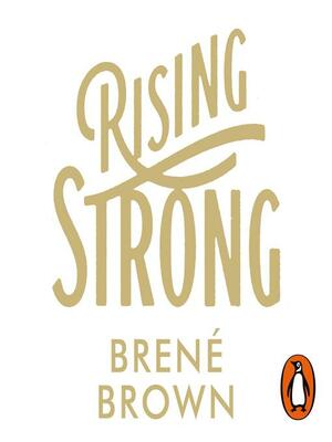 Rising Strong by Brené Brown