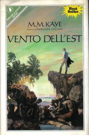 Vento dell'Est by M.M. Kaye