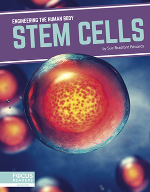 Stem Cells by Sue Bradford Edwards