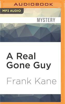 A Real Gone Guy by Frank Kane