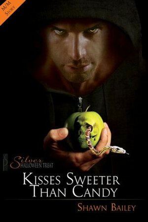 Kisses Sweeter Than Candy by Shawn Bailey