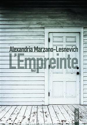 L'Empreinte by Alex Marzano-Lesnevich