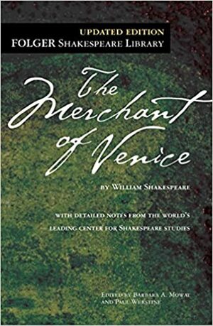 The Merchant of Venice by William Shakespeare