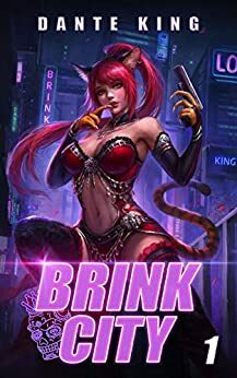 Brink City by Dante King