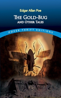 The Gold-Bug and Other Tales by Edgar Allan Poe