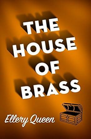 The House of Brass by Ellery Queen