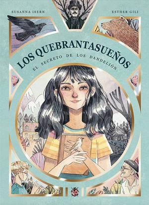 El Secreto de los Dandelión by Susanna Isern