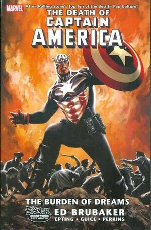Captain America: The Death of Captain America, Vol. 2: The Burden of Dreams by Jackson Butch Guice, Steve Epting, Ed Brubaker