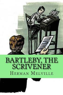Bartleby, the Scrivener (Special Edition) by Herman Melville
