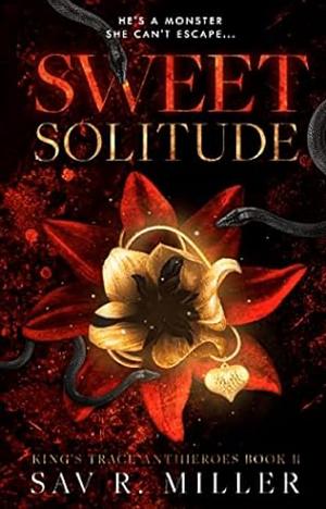 Sweet Solitude by Sav R. Miller