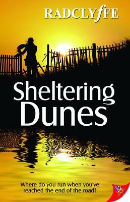 Sheltering Dunes by Radclyffe