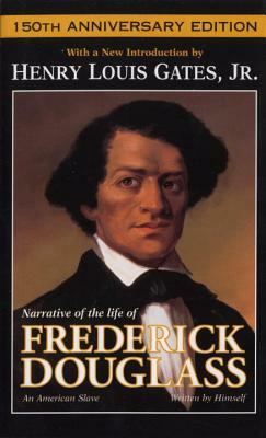 Narrative of the Life of Frederick Douglass: An American Slave by Frederick Douglass