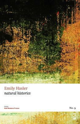 Natural Histories by Emily Hasler