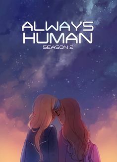 Always Human - Season II by Ari North