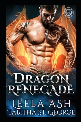 Dragon Renegade by Leela Ash