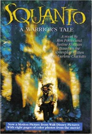 Squanto a Warrior's Tale by Ron Fontes, Justine Korman Fontes