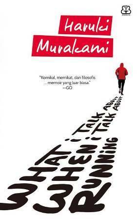 What I Talk About when I Talk About Running by Haruki Murakami