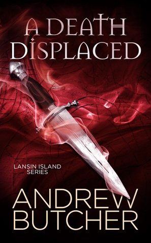 A Death Displaced by Andrew Butcher