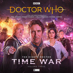 Doctor Who: The Eighth Doctor: Time War Volume 3 by Matt Fitton