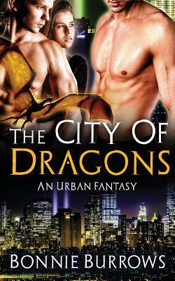 The City Of Dragons by Bonnie Burrows