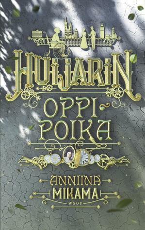 Huijarin oppipoika by Anniina Mikama