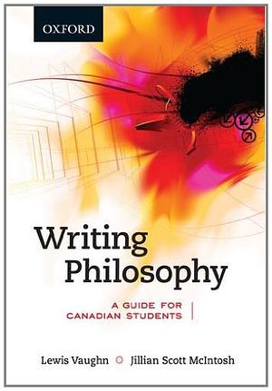 Writing Philosophy: A Guide for Canadian Students by Lewis Vaughn