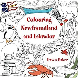 Colouring Newfoundland and Labrador by Dawn Baker