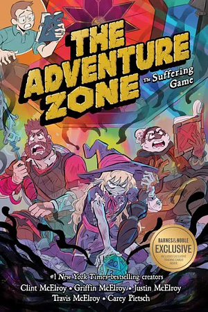 The Adventure Zone: The Suffering Game by Griffin McElroy, Clint McElroy, Justin McElroy, Travis McElroy