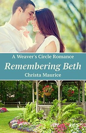 Remembering Beth by Christa Maurice