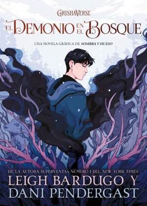 El Demonio en el Bosque by Leigh Bardugo