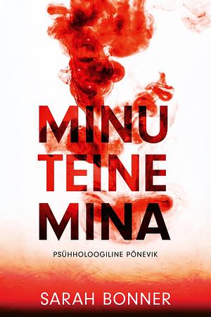 Minu teine mina by Sarah Bonner