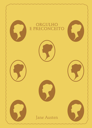 Orgulho e Preconceito by Jane Austen