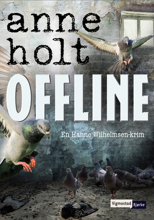 Offline by Anne Holt