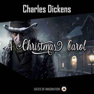 A Christmas Carol by Charles Dickens