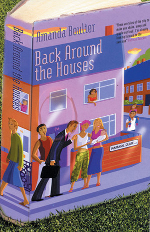 Back Around the Houses by Amanda Boulter