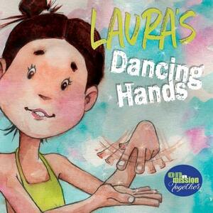 Laura's Dancing Hands by Ed Thompson