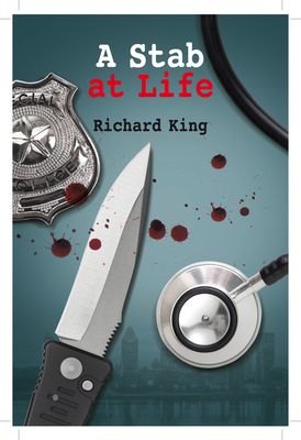 A Stab at Life by Richard King