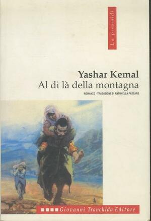 Aldi là della montagna by Yaşar Kemal