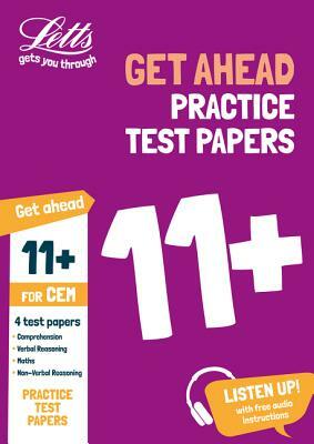 Letts 11+ Success - 11+ Practice Test Papers (Get Ahead) for the Cem Tests Inc. Audio Download by Collins UK