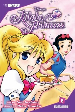 Kilala Princess: v. 2 by Nao Kodaka, Rika Tanaka