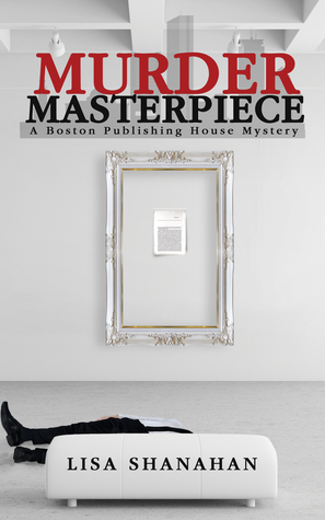 Murder Masterpiece by Lisa Shanahan