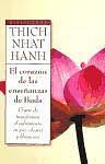 El corazón de las enseñanzas de Buda by Thích Nhất Hạnh