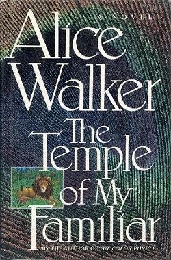 The Temple of My Familiar by Alice Walker